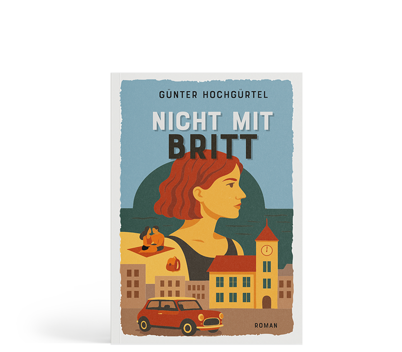 Omslag van het boek 'Nicht mit Britt' van Günter Hochgürtel — inspiratie voor auteurs die via Codex zelf een boek willen uitgeven